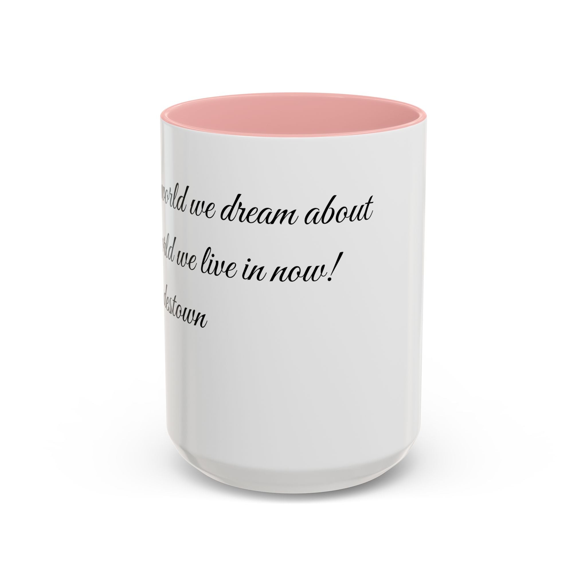Hadestown Inspirational Quote Accent Coffee Mug