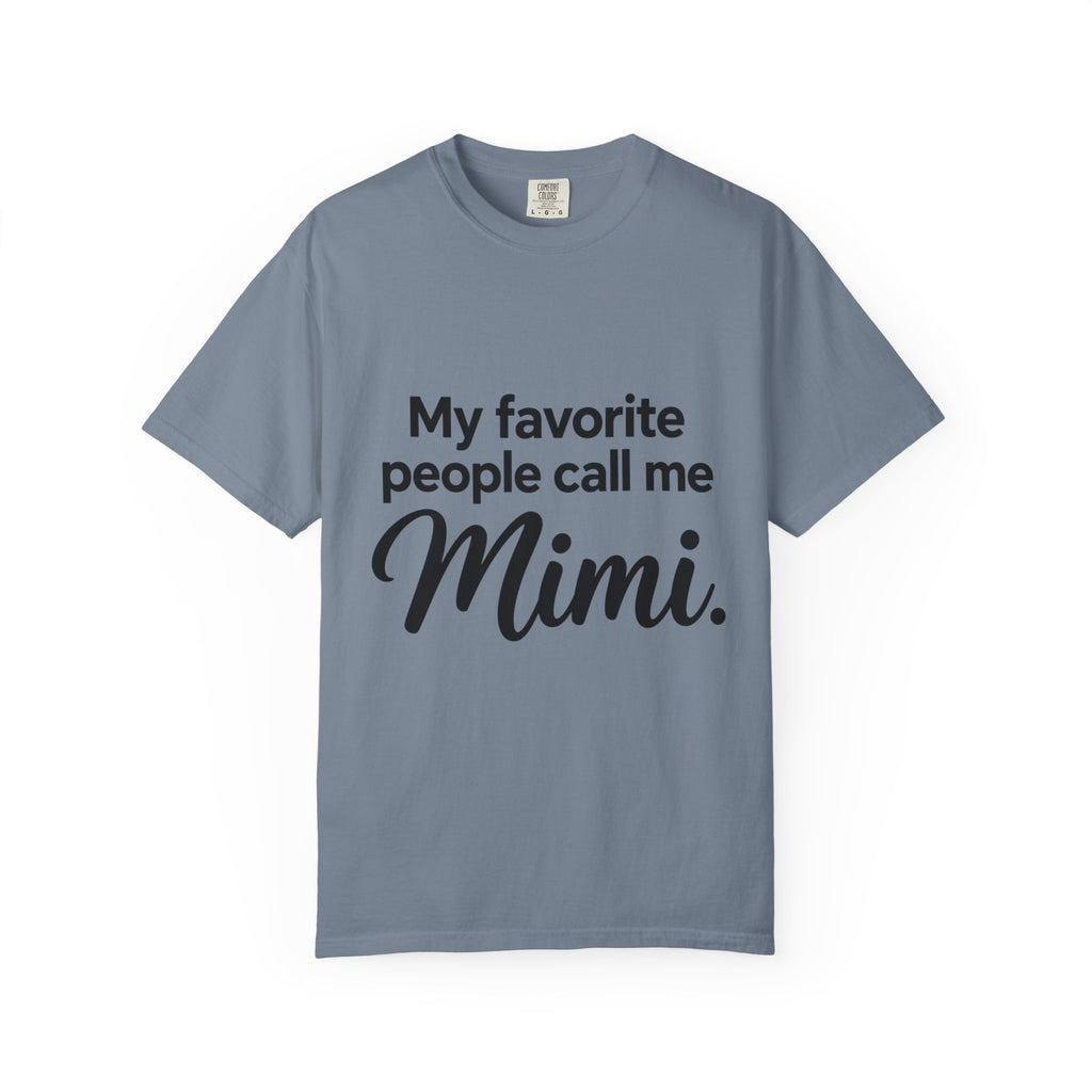 My Favorite People Call Me Mimi T-Shirt
