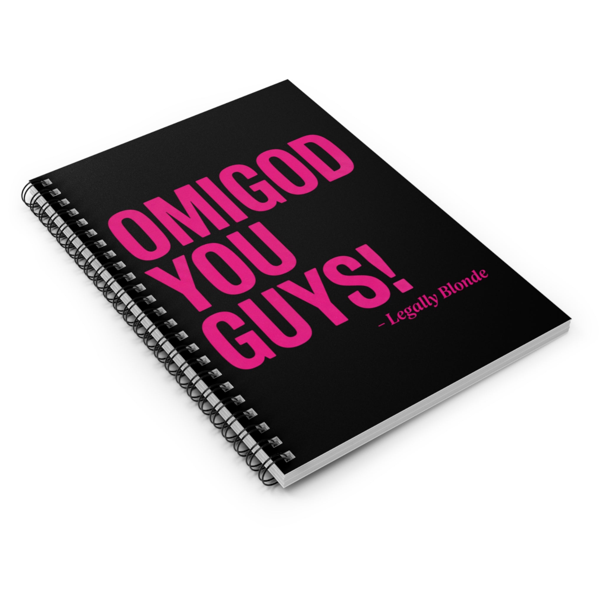 Legally Blonde "OMIGOD YOU GUYS!" Spiral Notebook