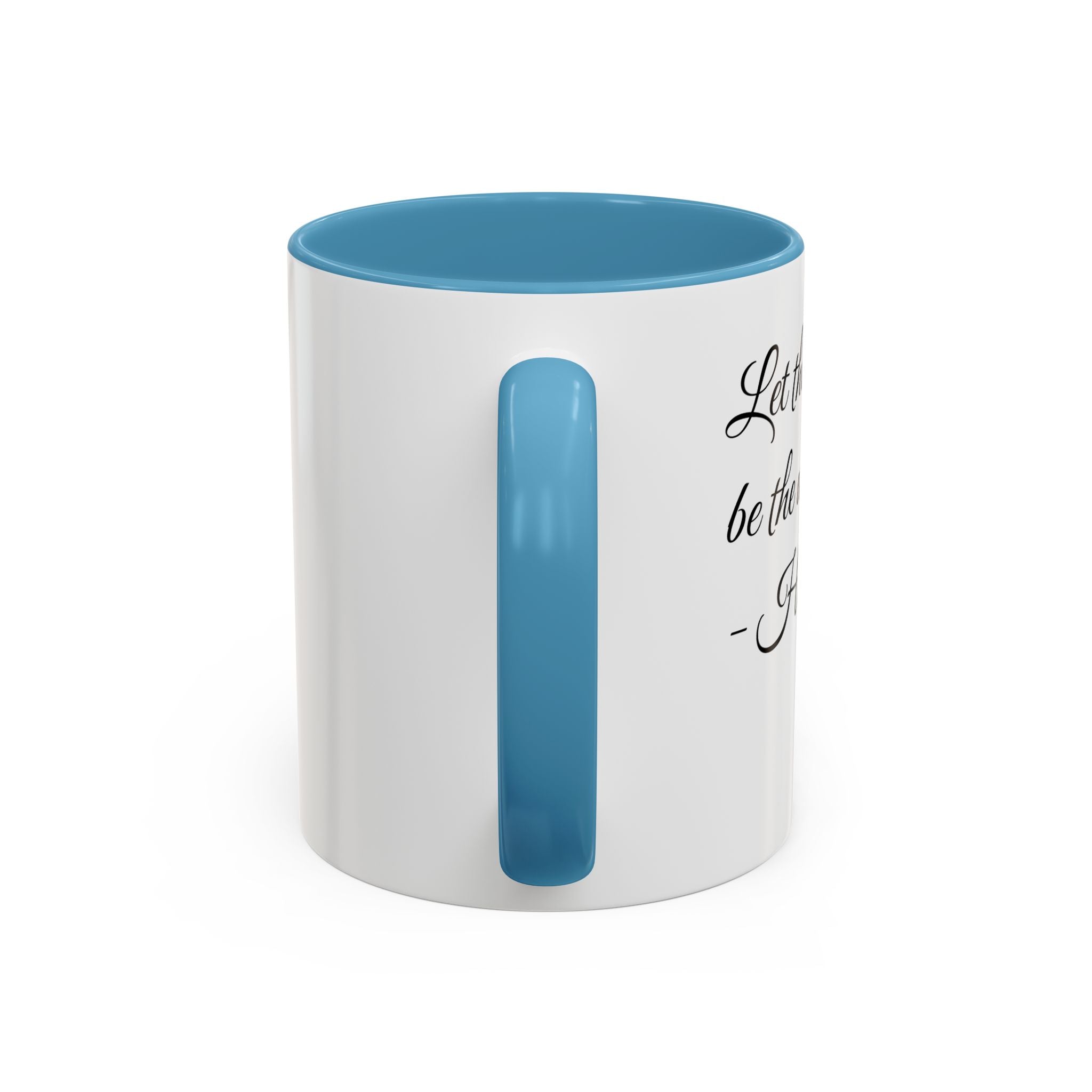 Hadestown Inspirational Quote Accent Coffee Mug