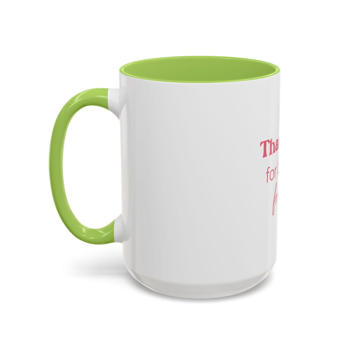 Thank You for Being a Friend Coffee Mug — Pink Friendship Accent Mug (11/15oz)