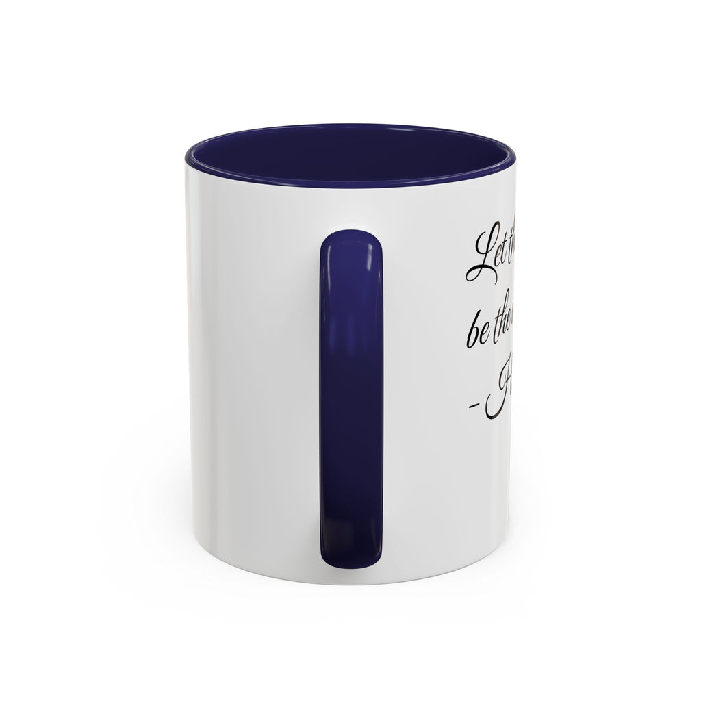 Hadestown Inspirational Quote Accent Coffee Mug