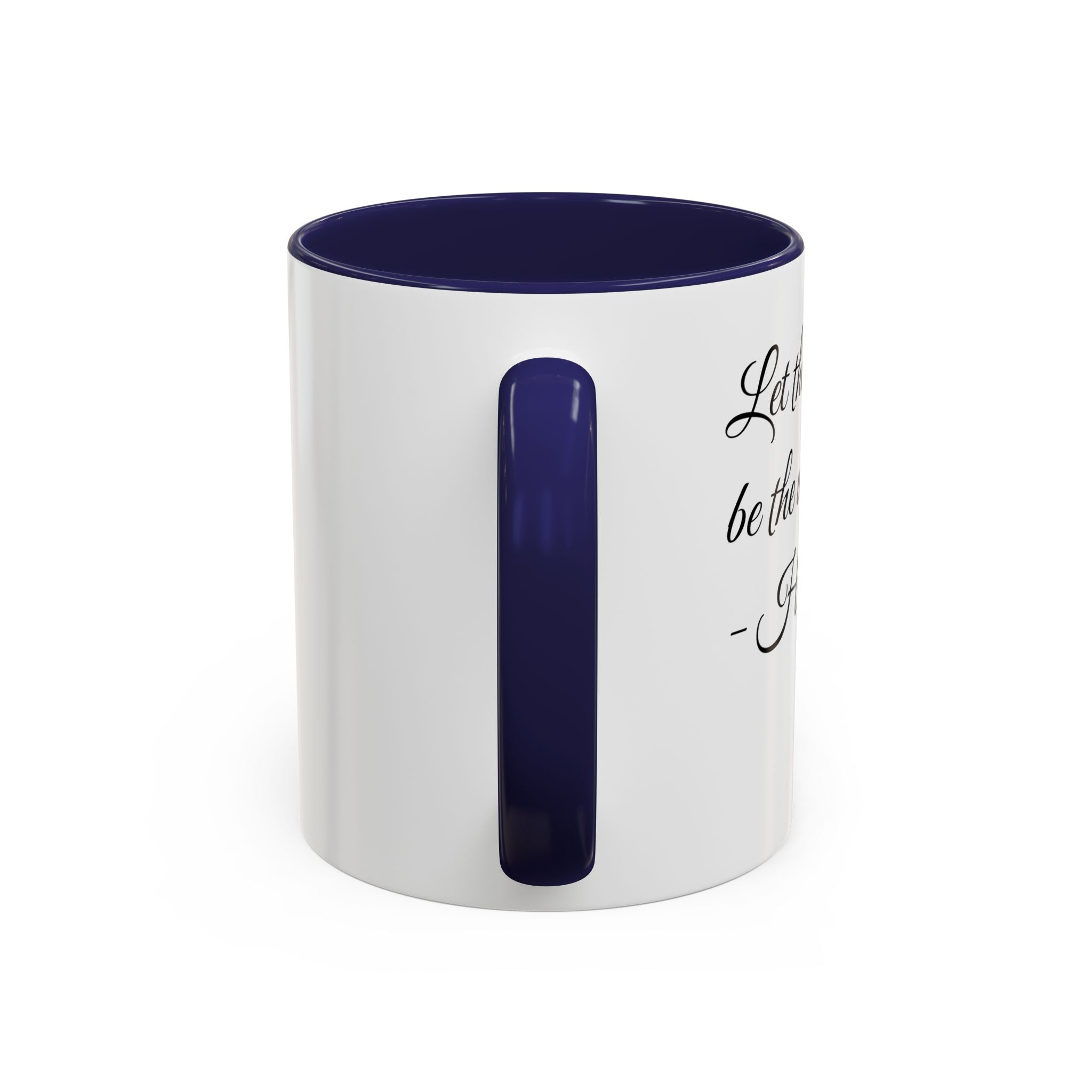 Hadestown Inspirational Quote Accent Coffee Mug