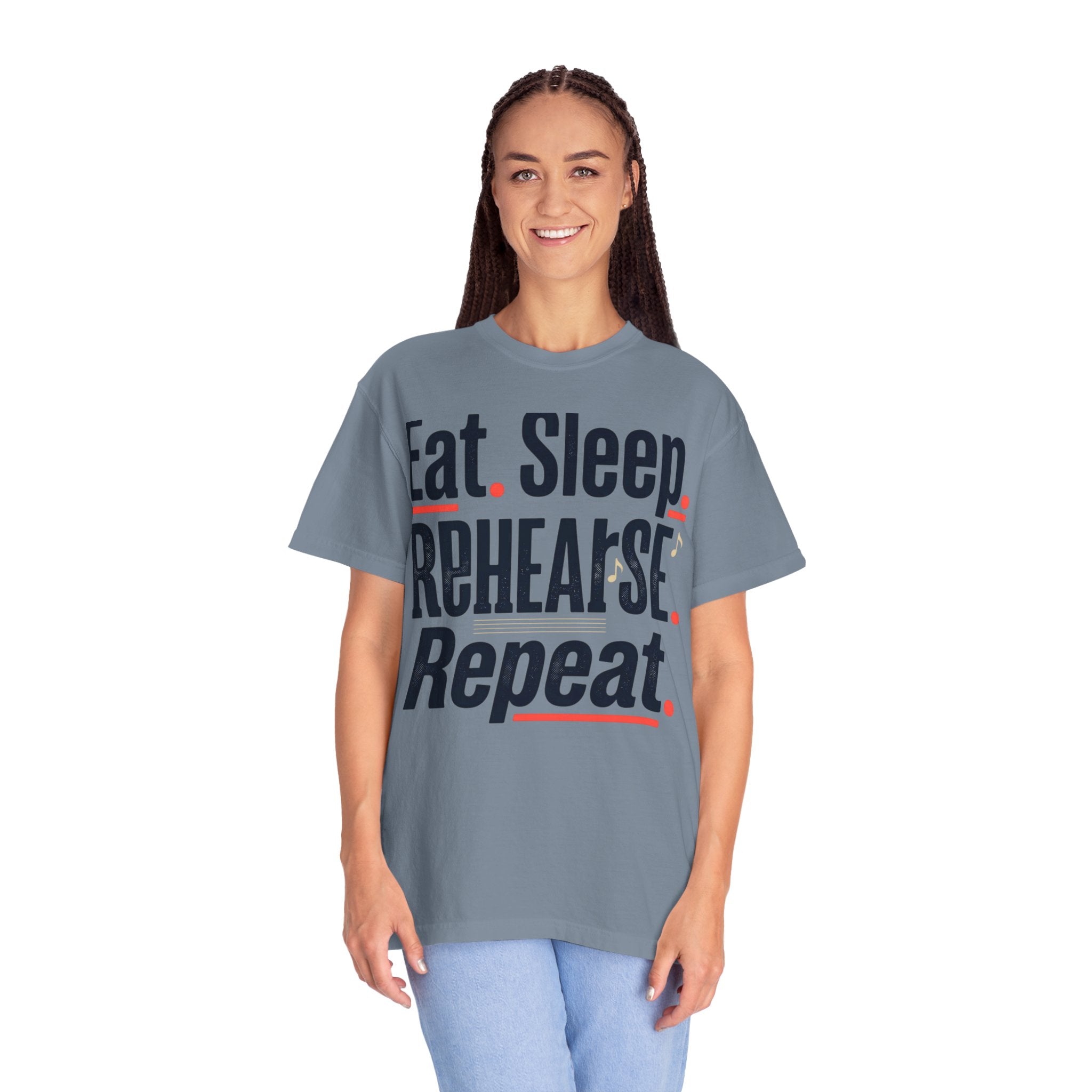 Eat. Sleep. Rehearse. Repeat. T-Shirt — Musicians’ Graphic Tee