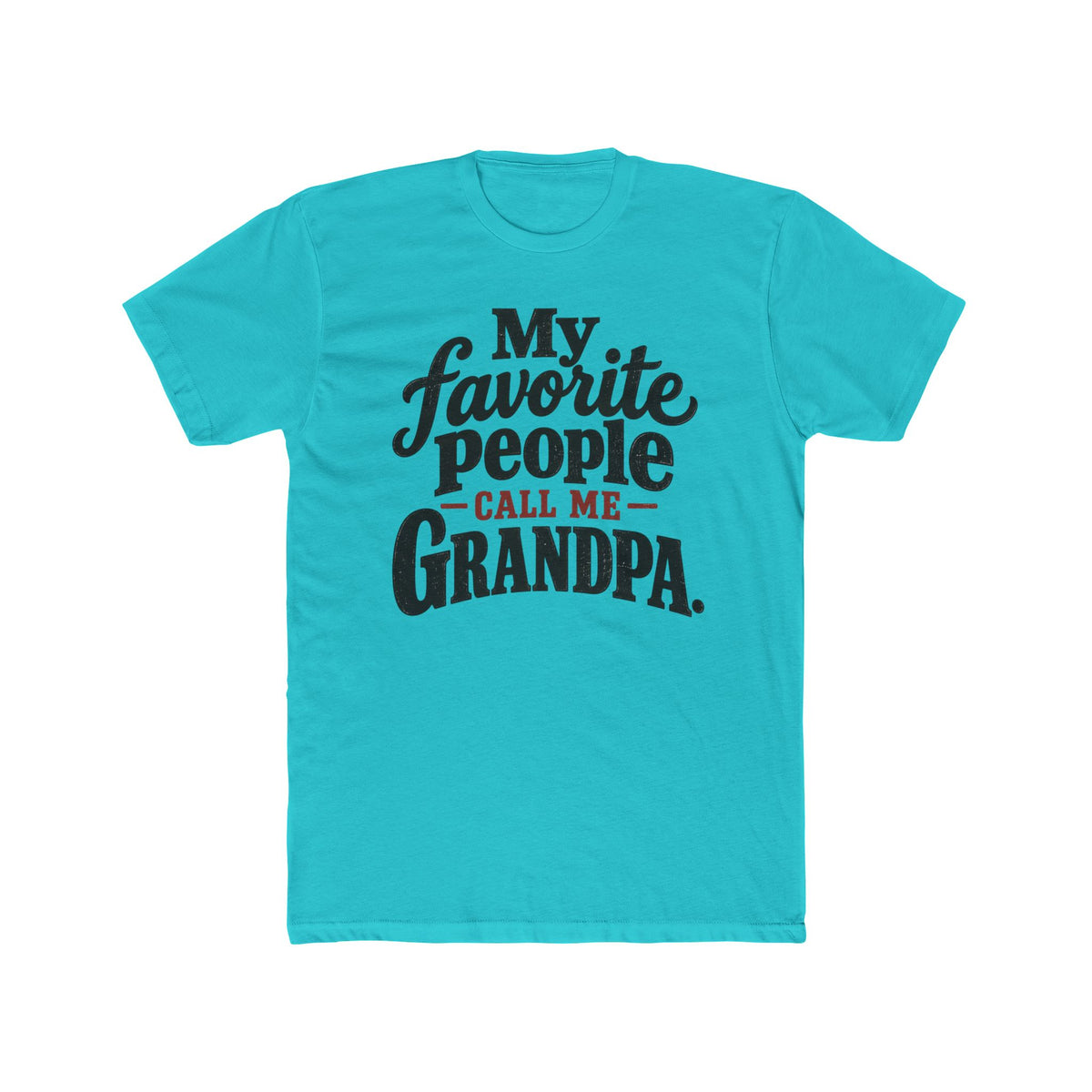 My Favorite People Call Me Grandpa T-Shirt