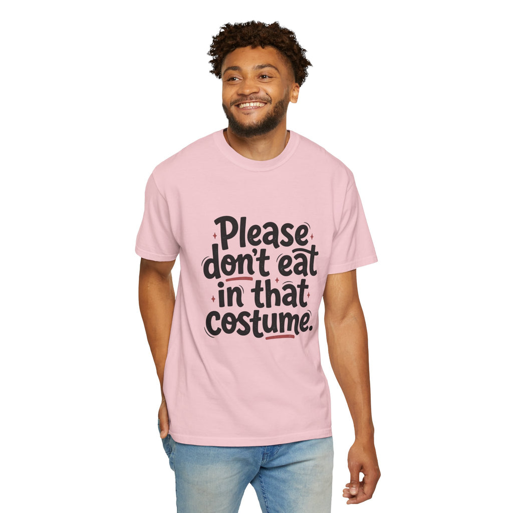 Please Don't Eat in That Costume T-Shirt — Funny Halloween Costume Shirt