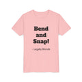 Youth Tee - Bend and Snap - Legally Blonde