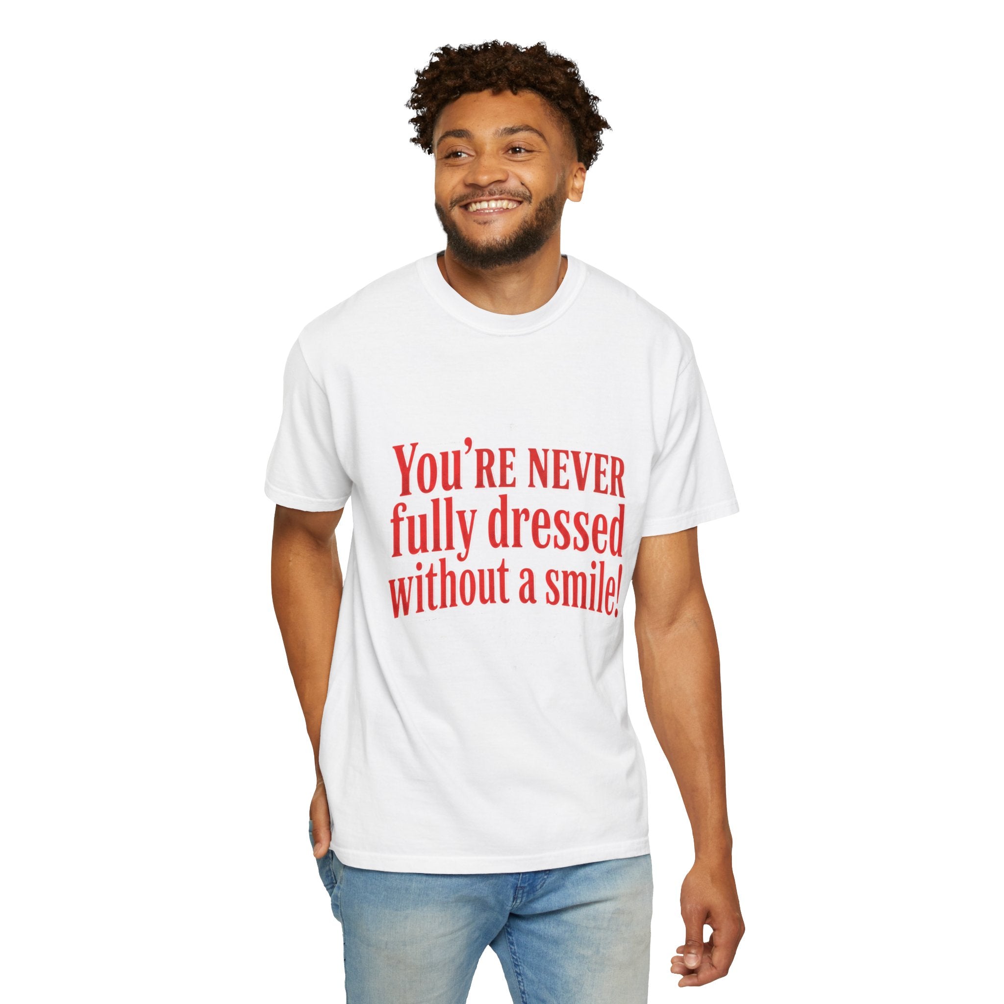 Annie Quote T-Shirt — "You're never fully dressed without a smile!"