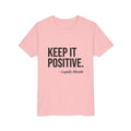 Youth Tee - Keep It Positive - Legally Blonde